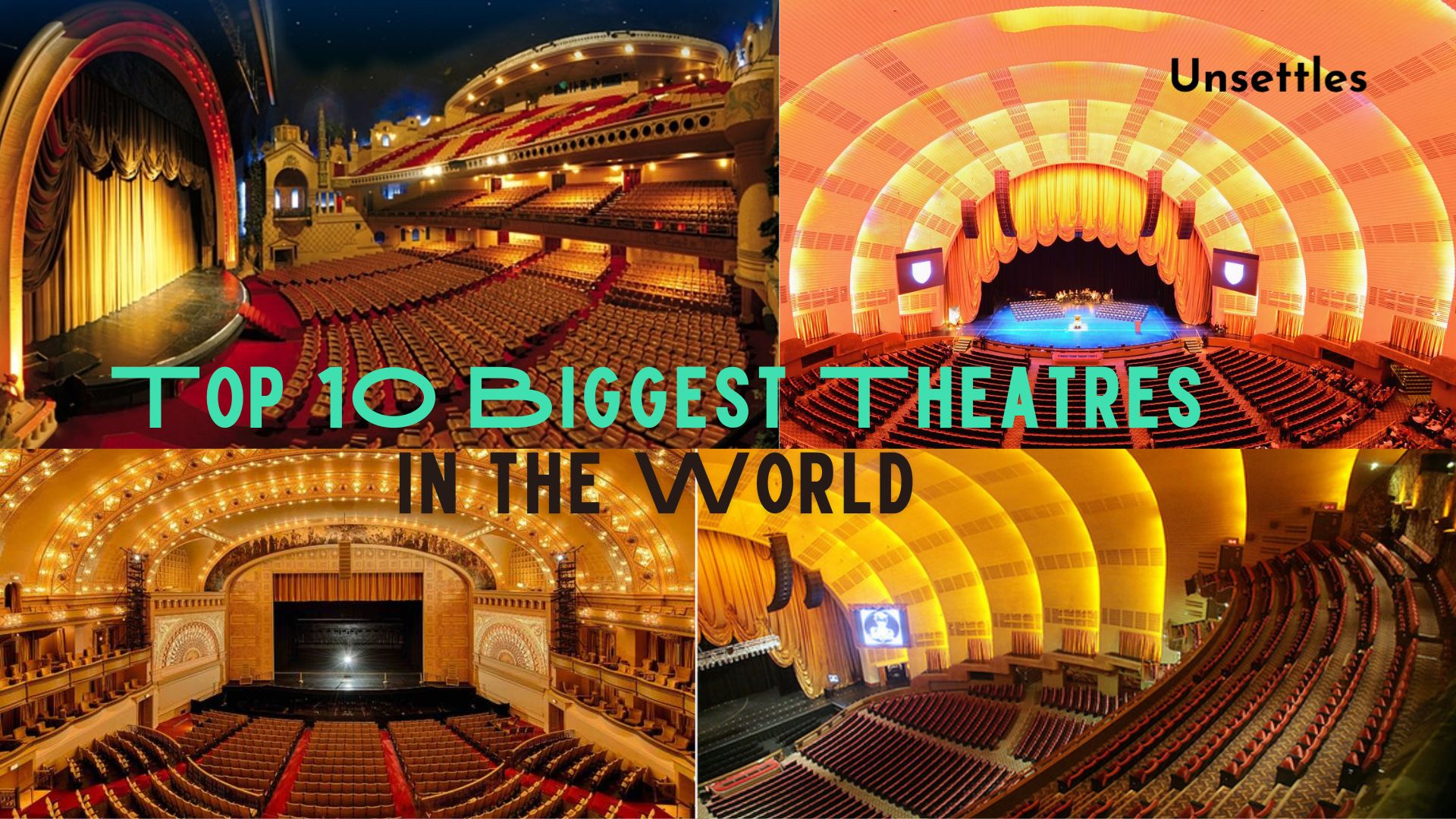 Top 10 Biggest Theatre in the World