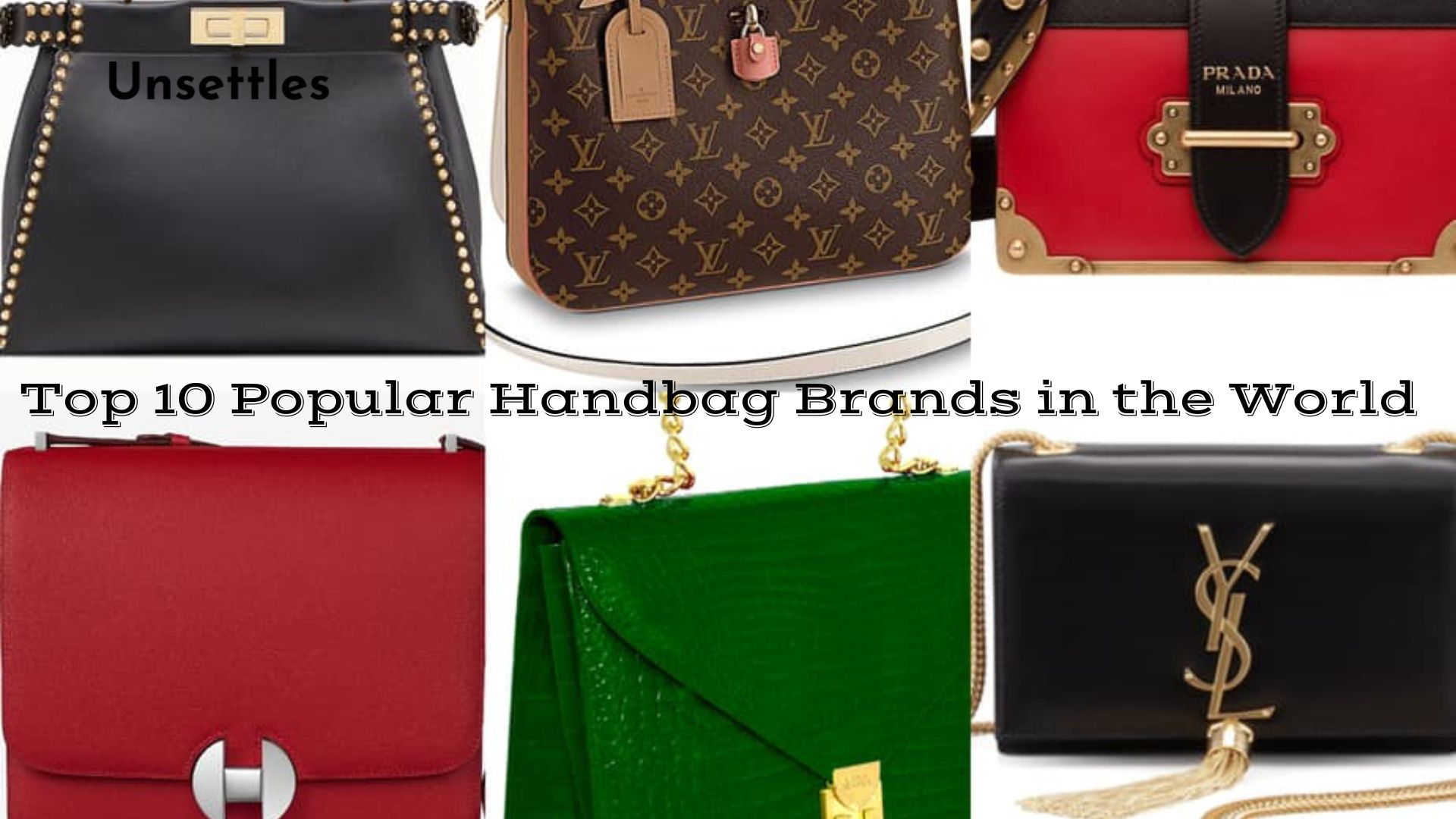 Top 10 Popular Handbag Brands in the World