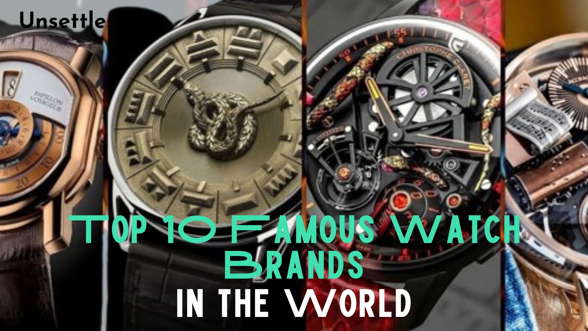 Top 10 Famous Watch Brands in the World