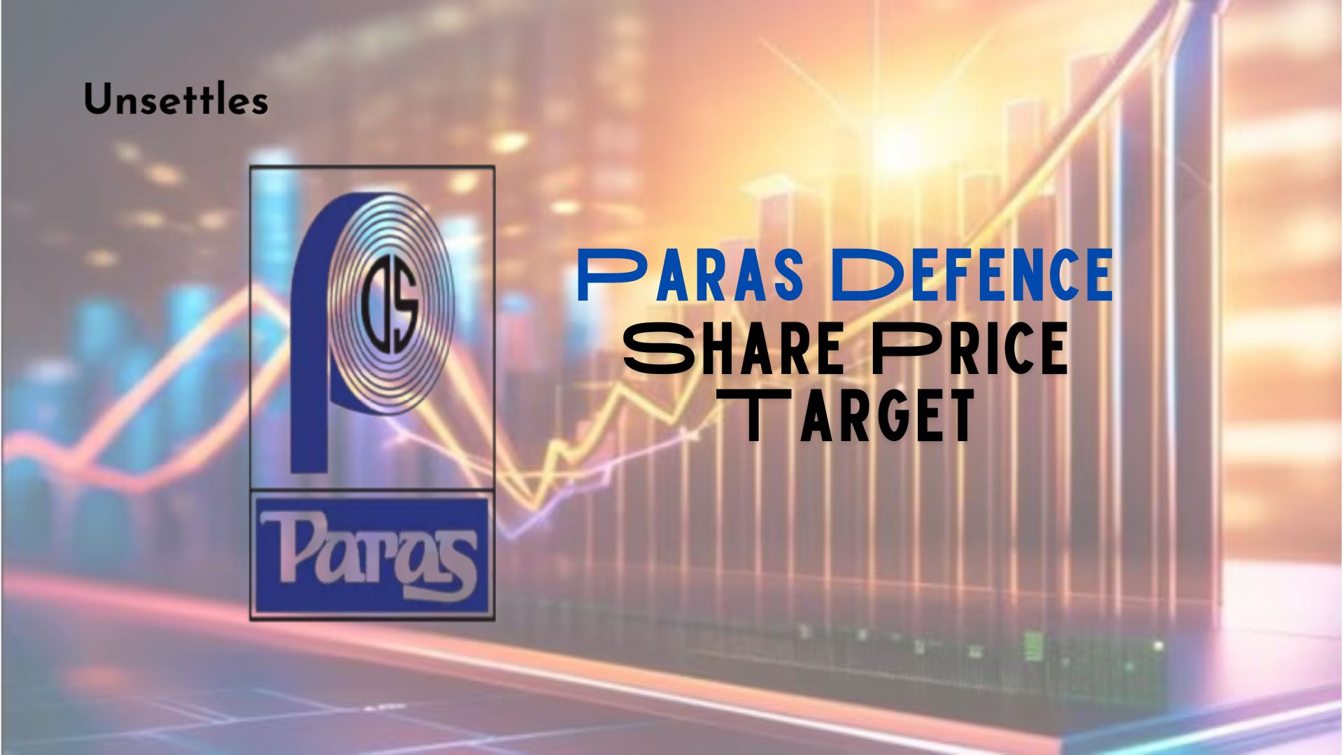 Paras Defence Share Price Target