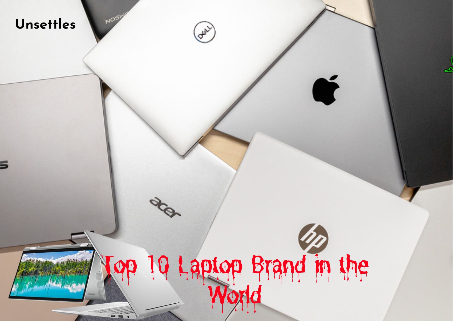 Top 10 Best Laptop Brand in the World