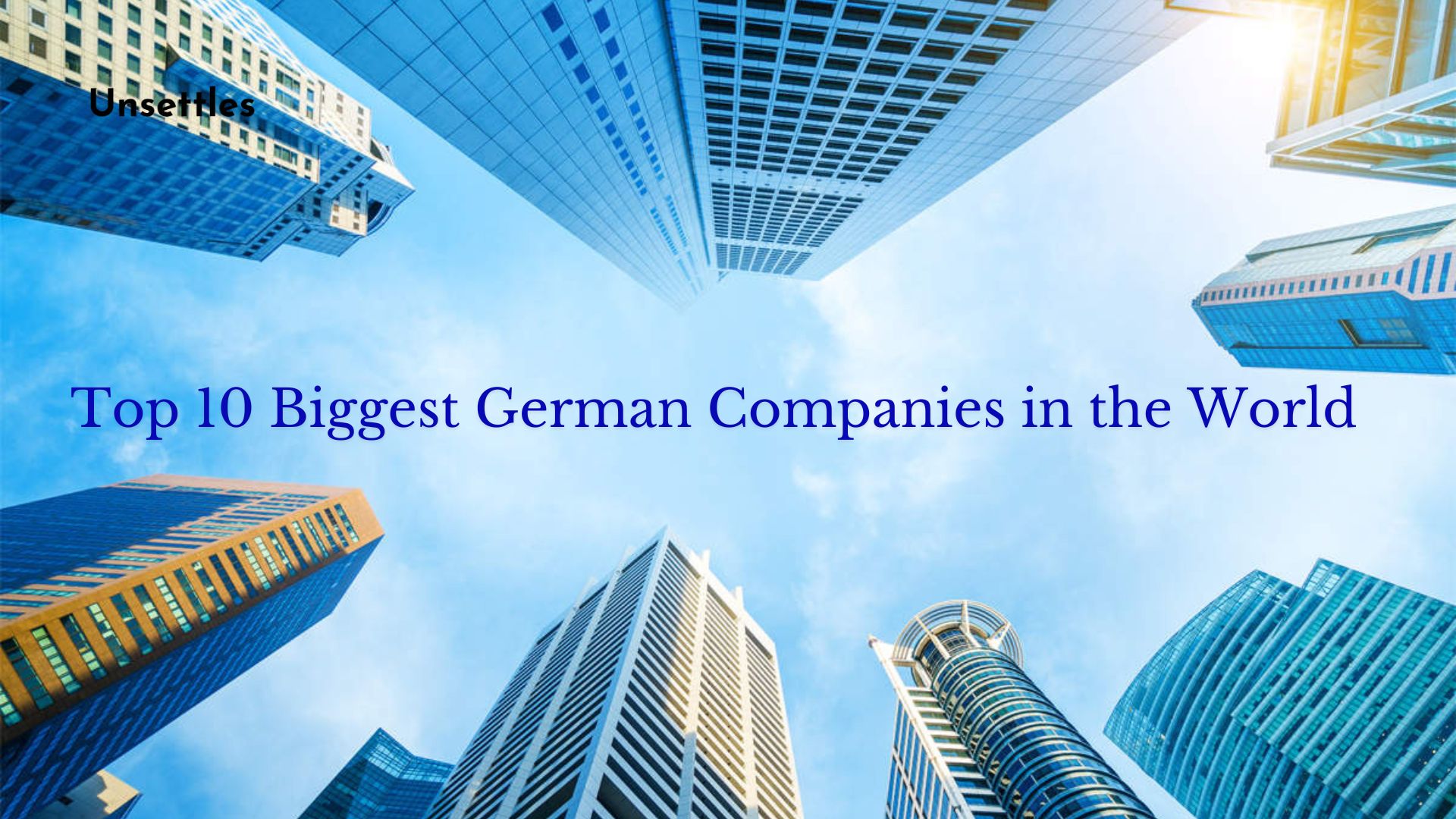 Top 10 Biggest German Companies in the World