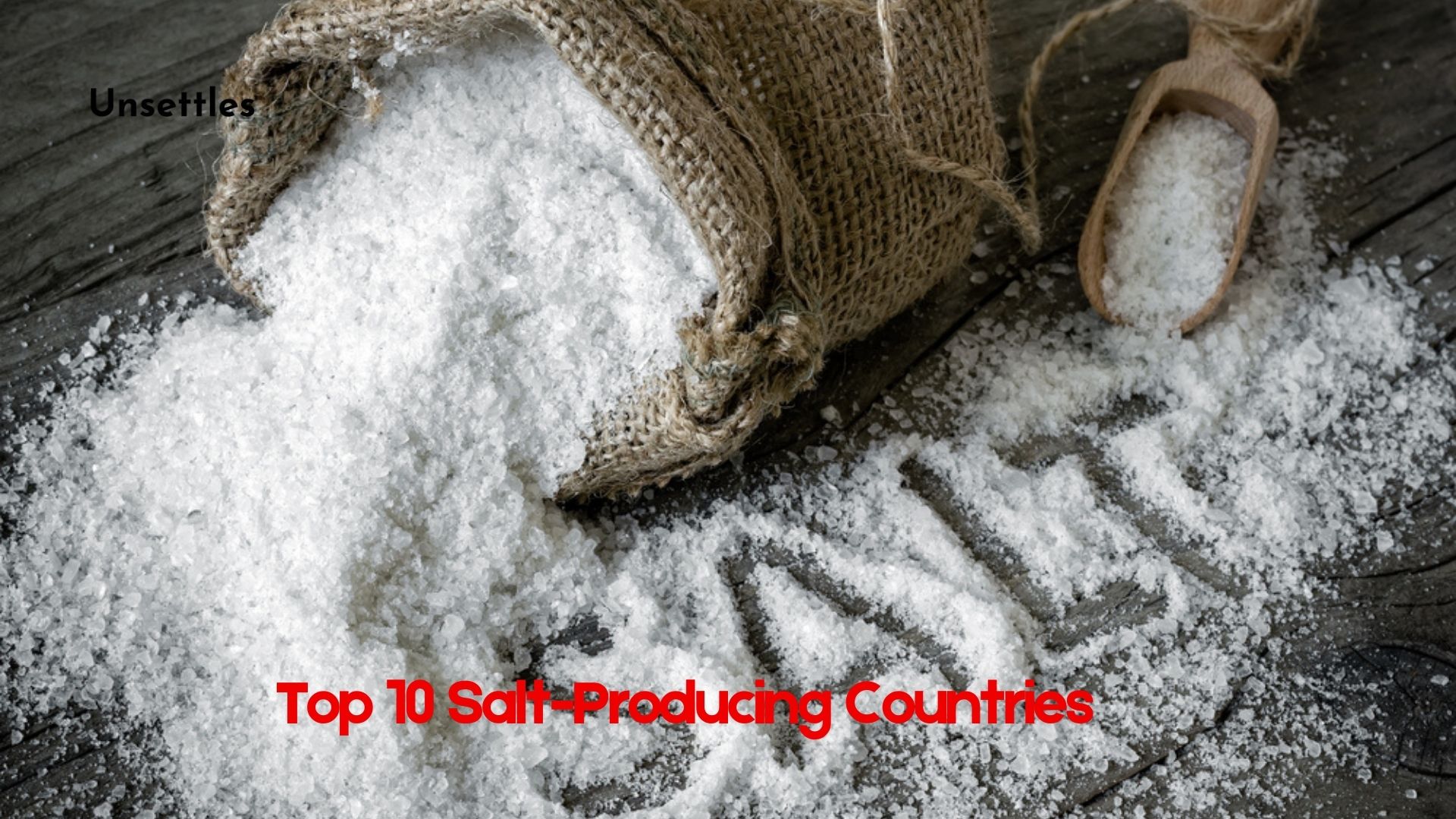 Top 10 Salt-Producing Countries